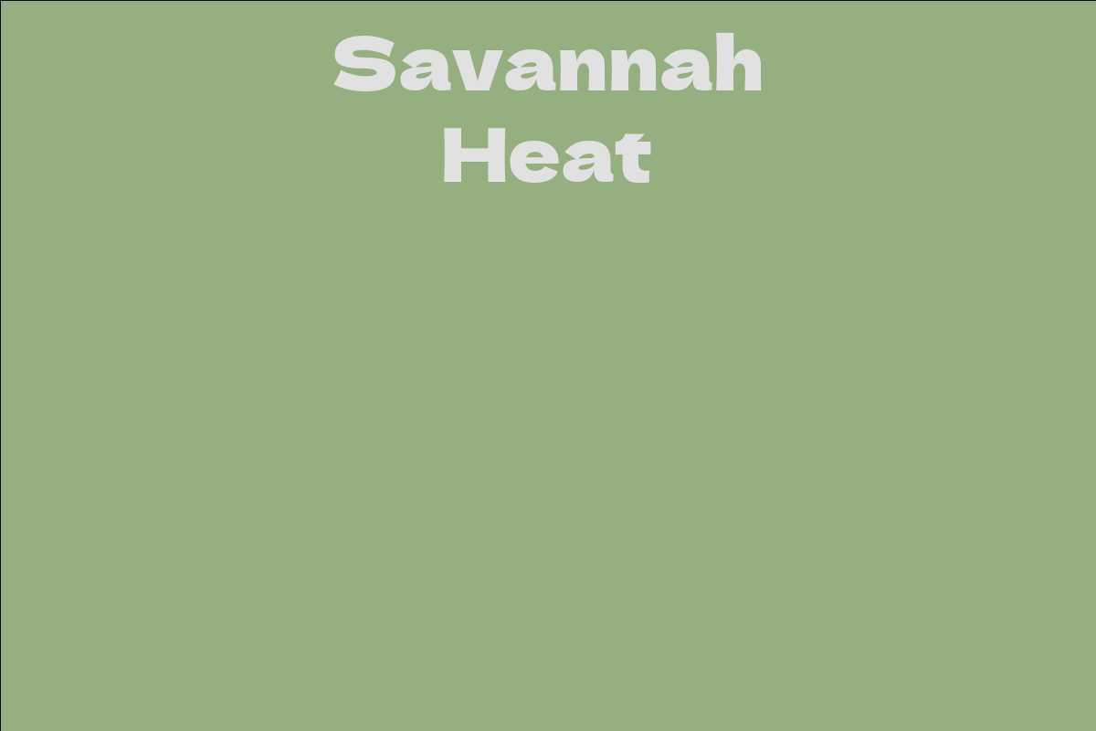 Savannah Heat