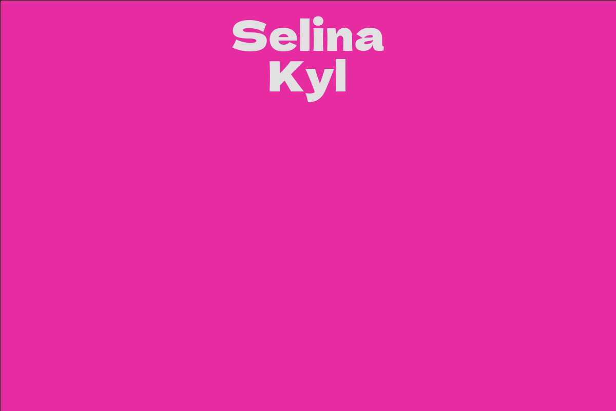 Selina Kyl