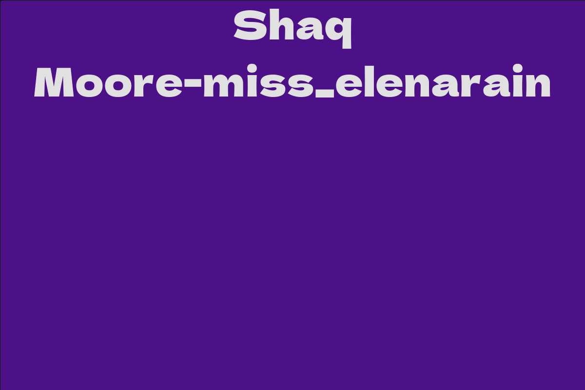 Shaq Moore-miss_elenarain