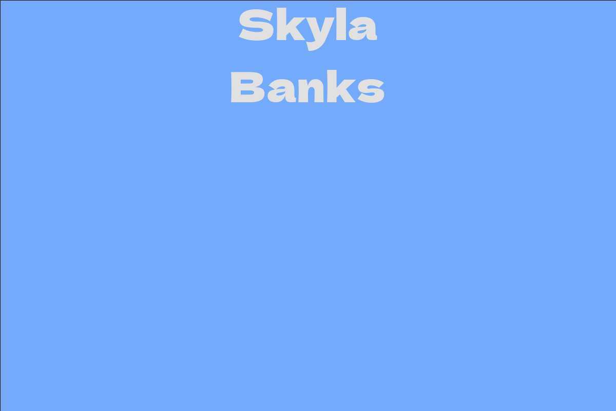 Skyla Banks