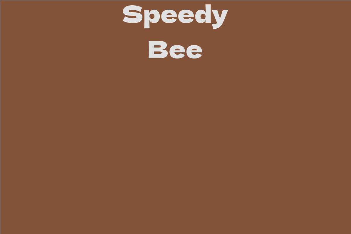 Speedy Bee