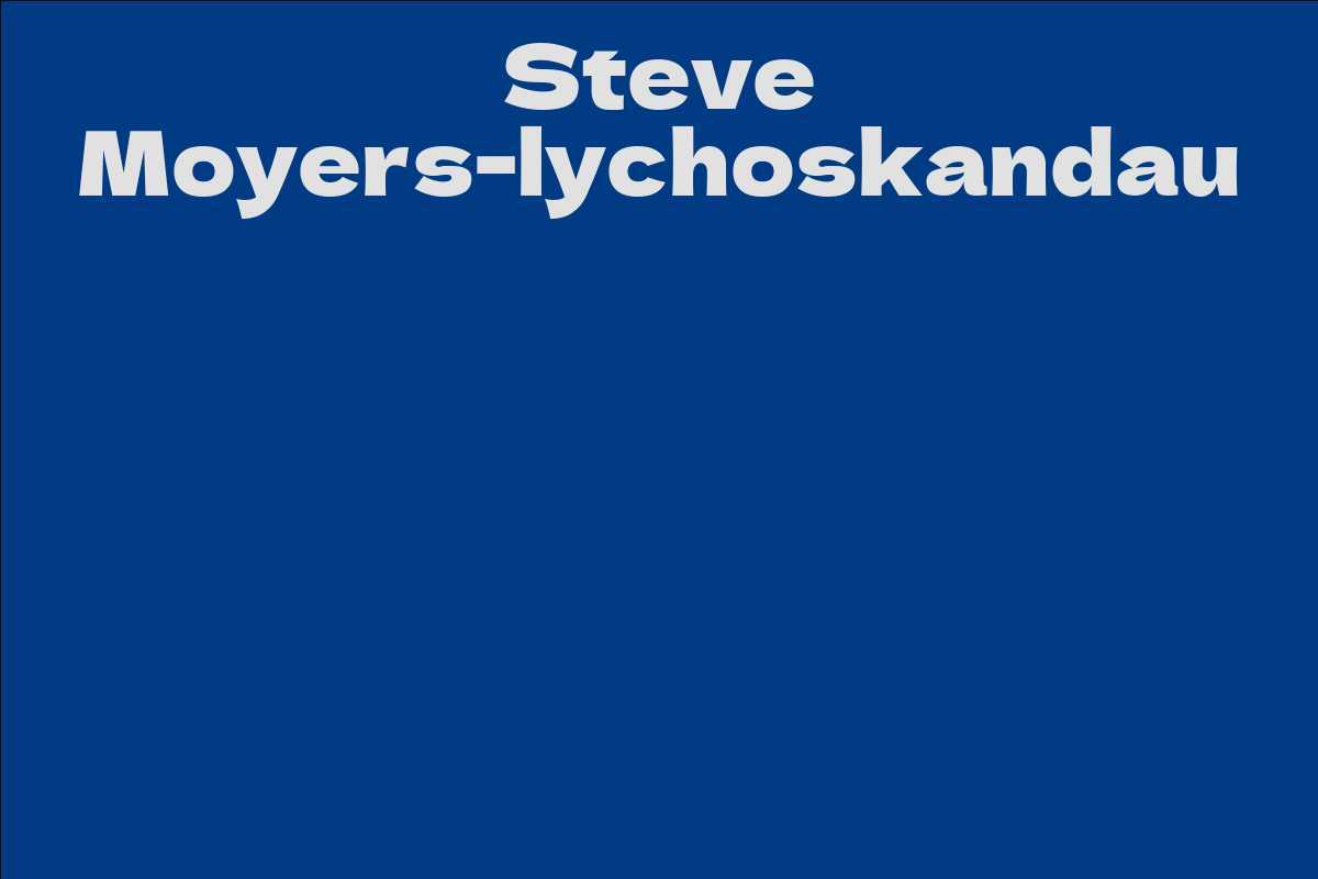 Steve Moyers-lychoskandau