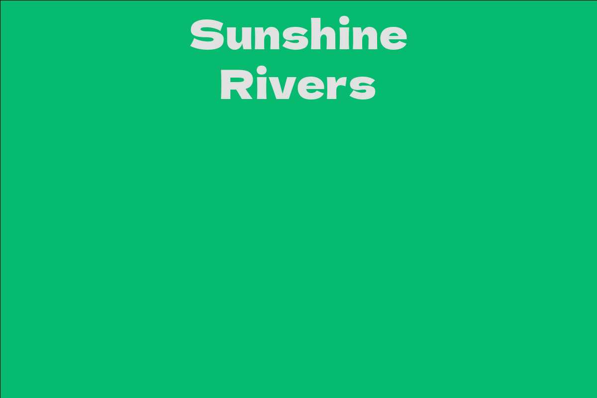 Sunshine Rivers