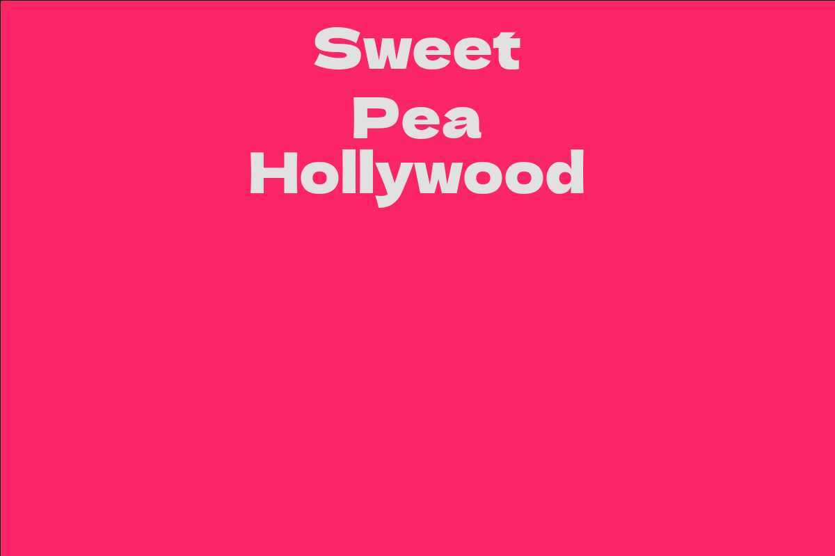 Sweet Pea Hollywood