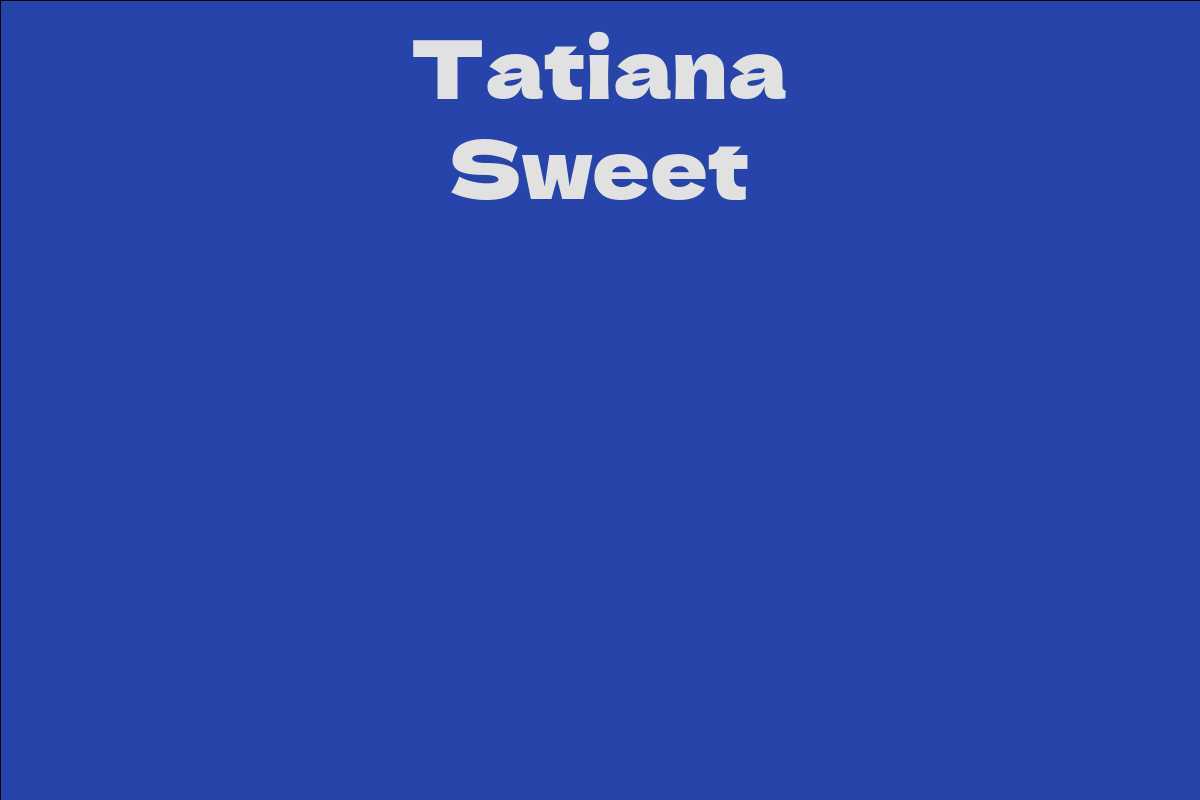 Tatiana Sweet
