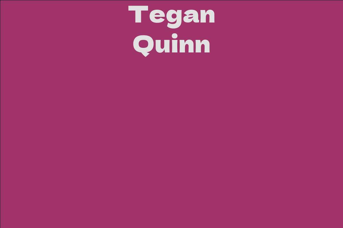 Tegan Quinn