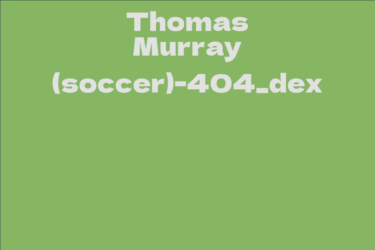 Thomas Murray (soccer)-404_dex