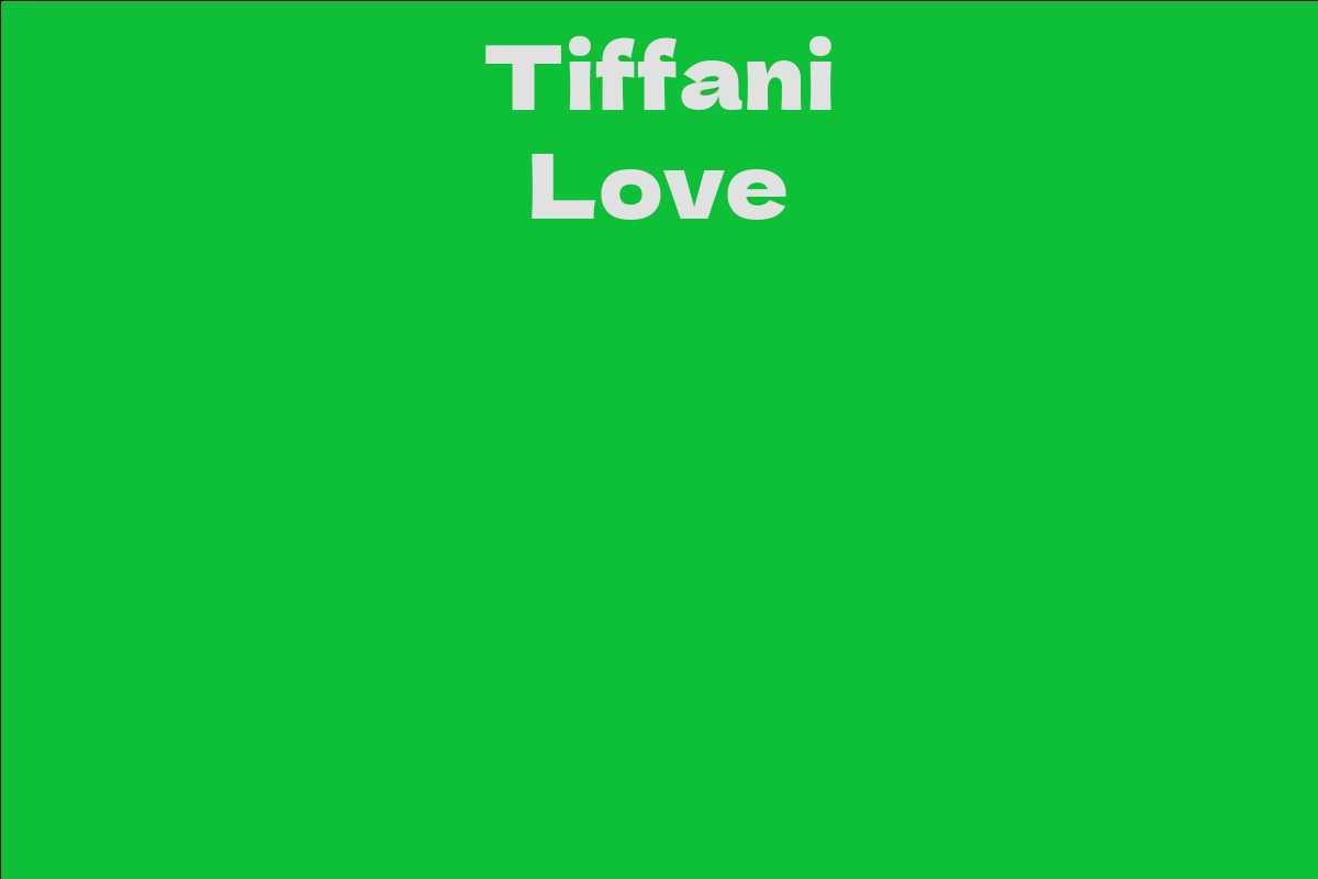 Tiffani Love