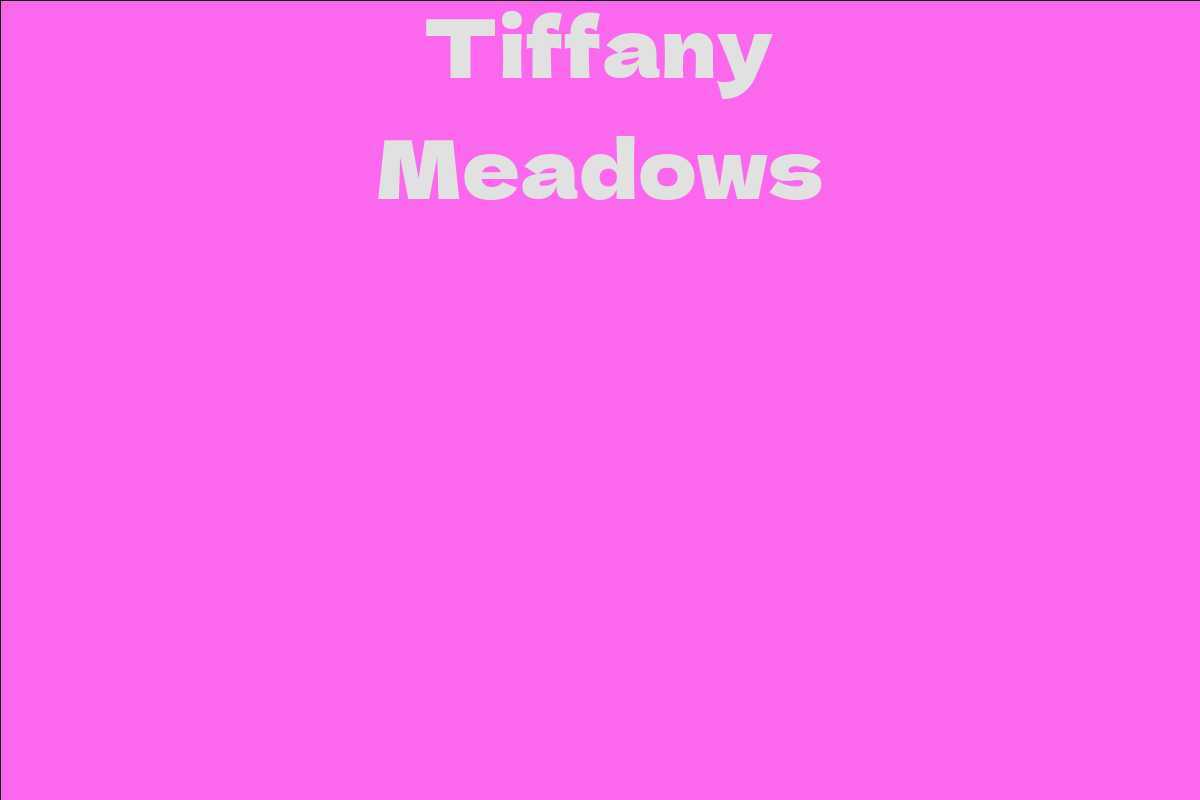 Tiffany Meadows