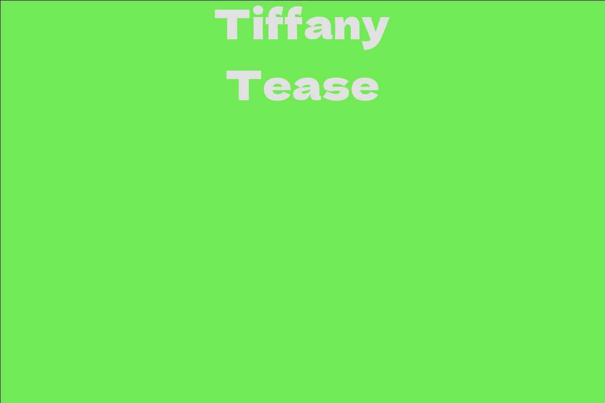 Tiffany Tease