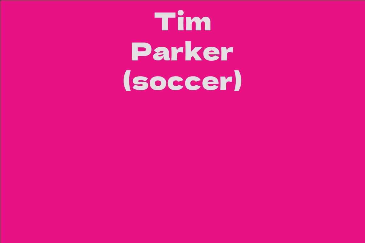 Tim Parker (soccer)