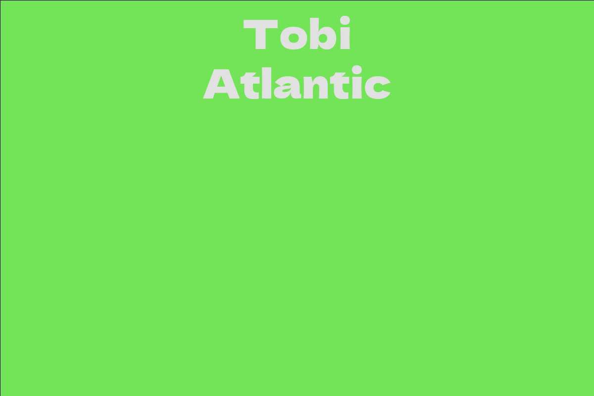 Tobi Atlantic