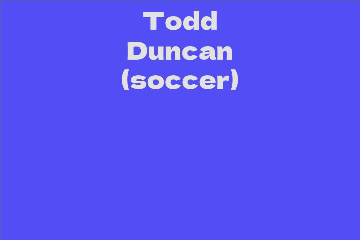 Todd Duncan (soccer)