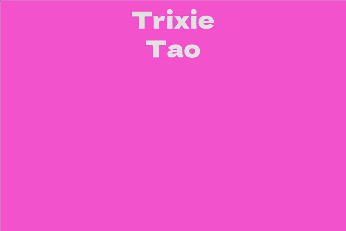 Trixie Tao