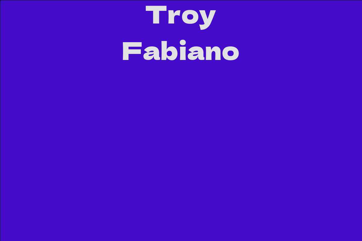 Troy Fabiano