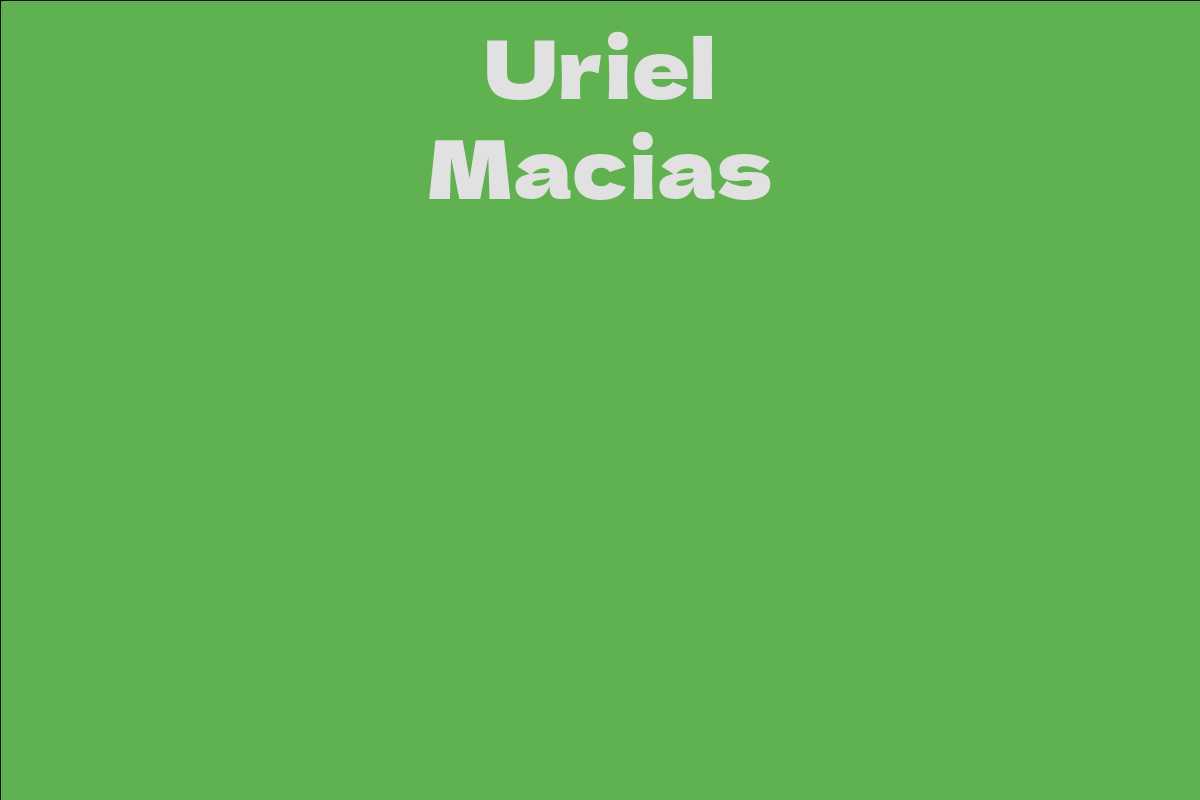 Uriel Macias
