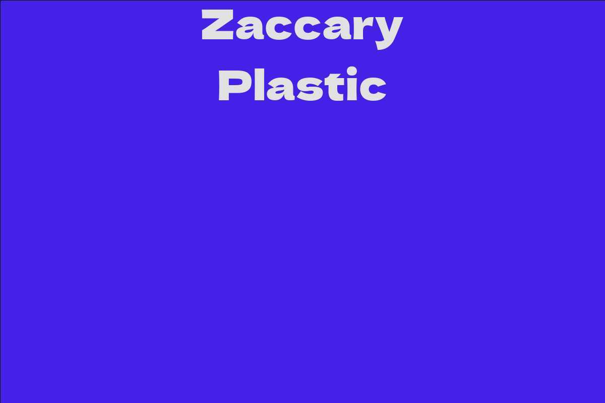 Zaccary Plastic
