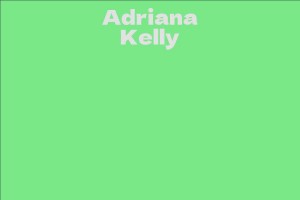 Adriana Kelly