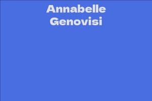 Annabelle Genovisi - Facts, Bio, Career, Net Worth | AidWiki