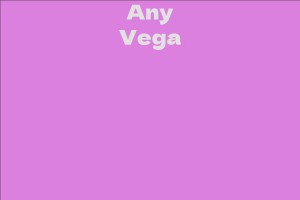 Any Vega