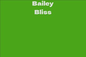 Bailey Bliss