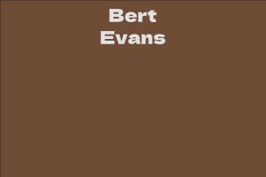 Bert Evans