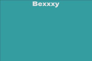 Bexxxy