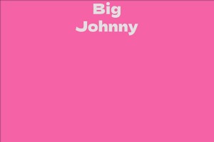 Big Johnny