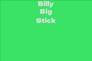 Billy Big Stick