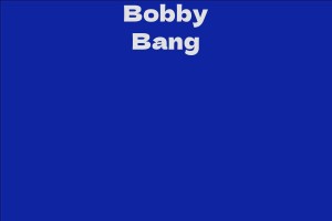 Bobby Bang