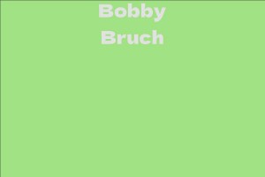 Bobby Bruch