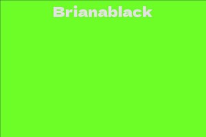 Brianablack