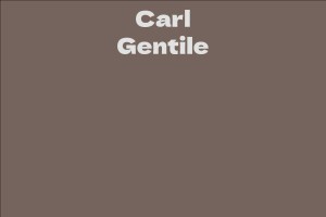 Carl Gentile Facts, Bio, Career, Net Worth AidWiki