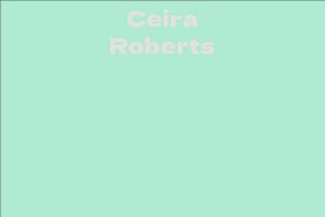 Ceira Roberts