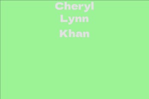 Cheryl Lynn Khan