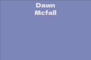 Dawn Mcfall