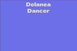 Delanea Dancer
