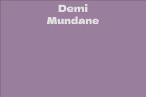 Demi Mundane