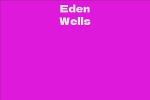 Eden Wells