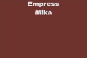 Empress Mika