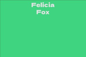 Felicia Fox