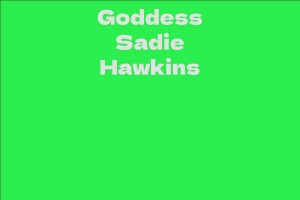 Goddess Sadie Hawkins