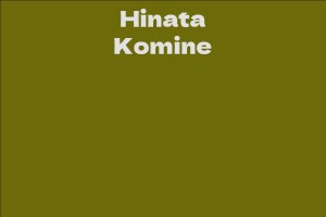 Hinata Komine - Facts, Bio, Career, Net Worth | AidWiki