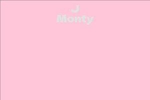 J Monty