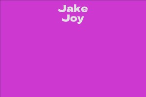 Jake Joy - Facts, Bio, Career, Net Worth | AidWiki