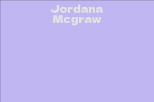Jordana Mcgraw