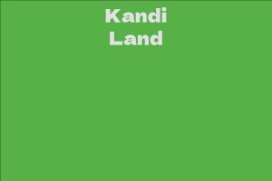Kandi Land