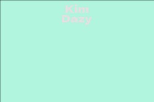 Kim Dazy