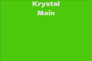 Krystal Main