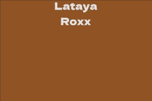 Lataya Roxx